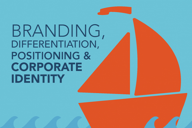 Branding, Differentiation, Positioning & Corporate Identity